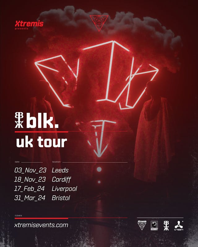 Xtremis Presents: blk. UK Tour