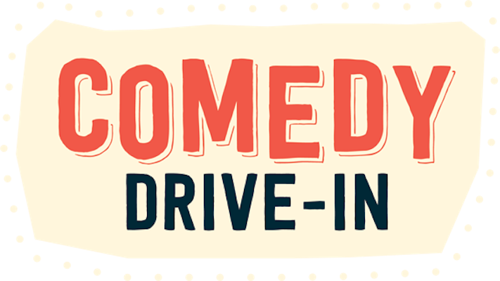 Comedy Drive-In